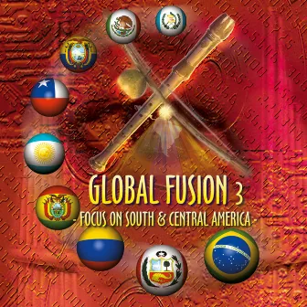 Global Fusion, Vol. 3: Focus on South and Central America by Lorenzo Navalta