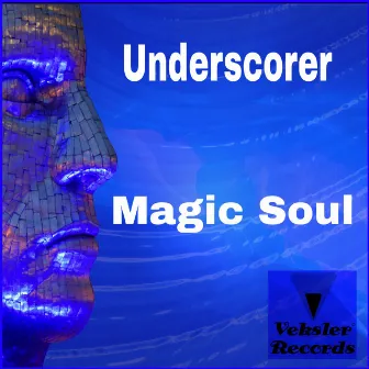 Magic Soul (Chill Mix) by Underscorer