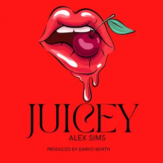 Juicey by Alex Sims