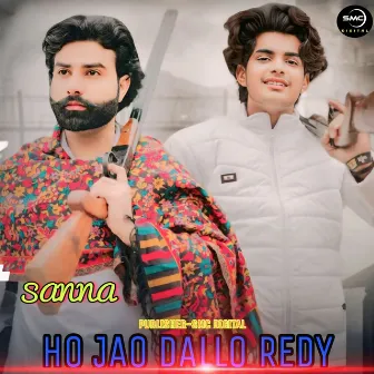 HO JAO DALLO REDY by Sanna