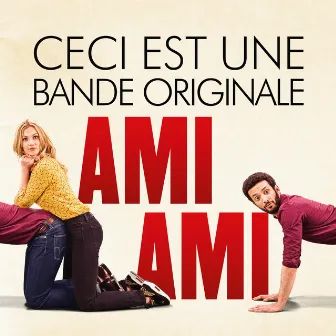 Ami Ami (Original Motion Picture Soundtrack) by Victor Le Masne