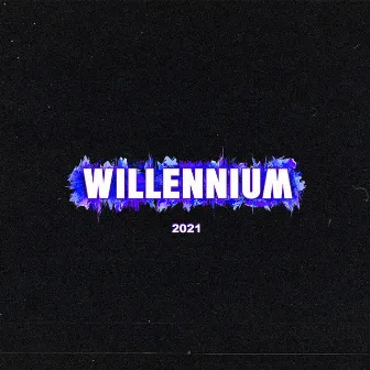 Willennium 2021 by Mæly