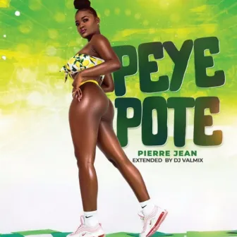 Peye Pote (Extended Version) by Pierre Jean