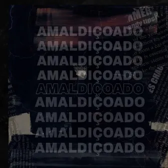 Amaldiçoado by Machel