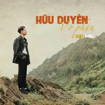 Hữu Duyên Vô Phận by Khu Đình