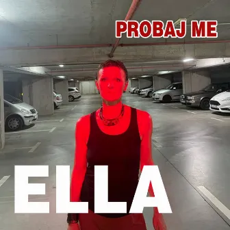 Probaj me by Ella