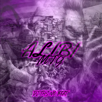 MTG ALIBI by DJ THS NO BEAT