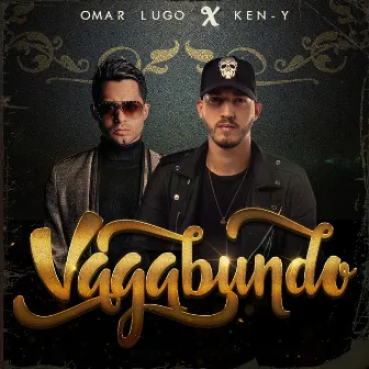 Vagabundo by Omar Lugo