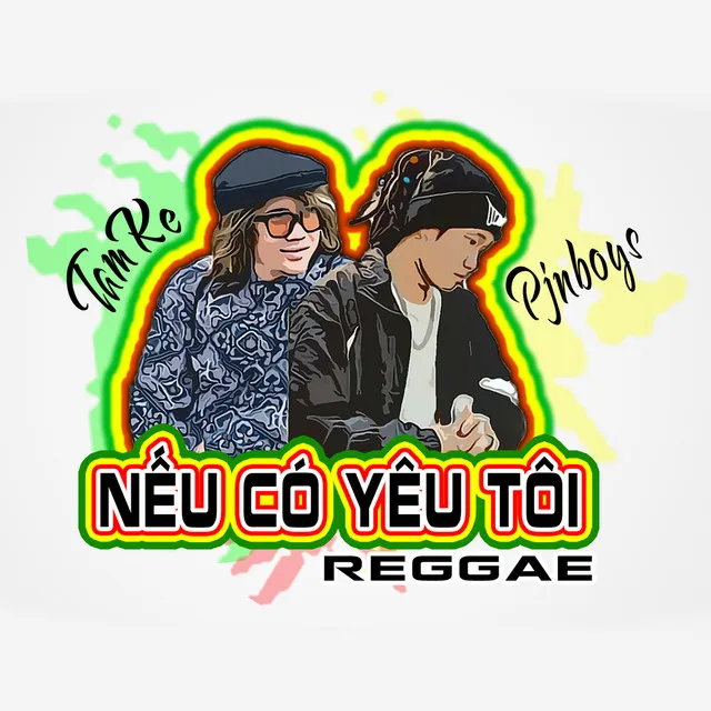 Nếu Có Yêu Tôi Reggae