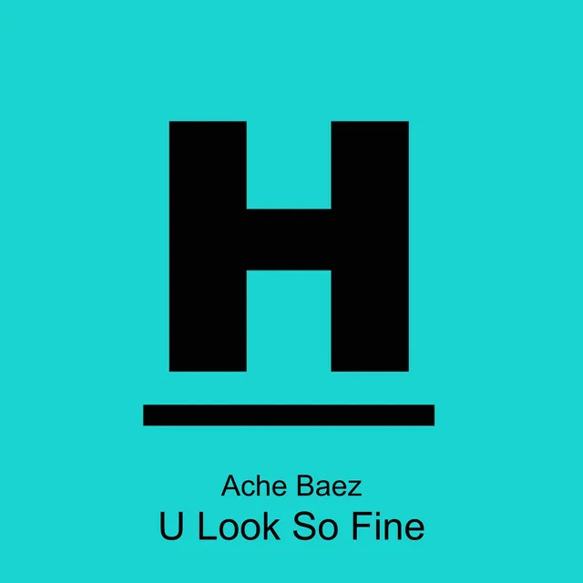 U Look So Fine - Original mix