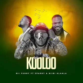 Kooloo (feat. Spanky & Niibi Klaala) by Nii Funny