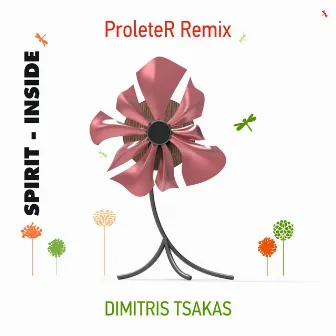 Spirit-Inside (ProleteR Remix) by Dimitris Tsakas