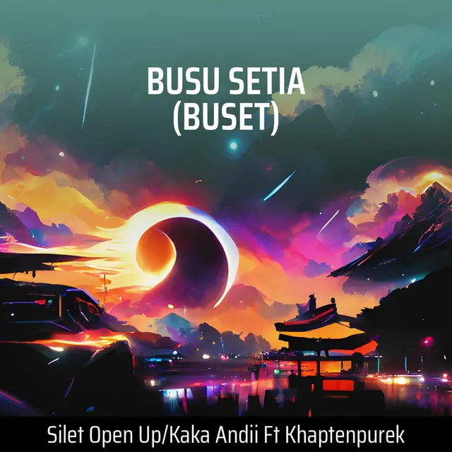 Busu Setia (Buset) - Remastered 2023