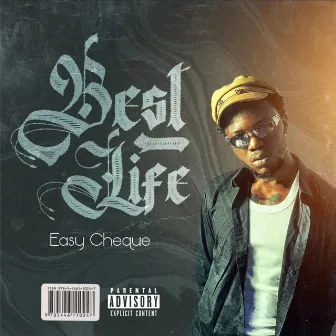 Best Life by Easy Cheque