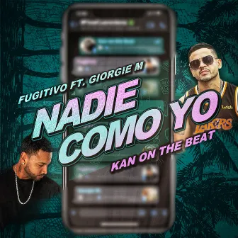 Nadie Como Yo by Kan On The Beat