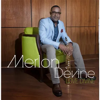 Love Divine by Merlon Devine