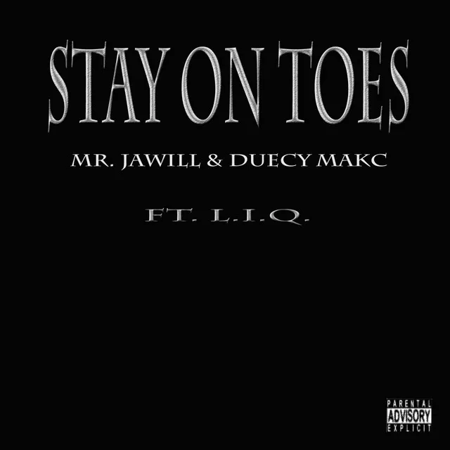 Stay on Toes (feat. L.I.Q.)