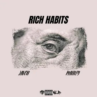 Rich Habits by Javon