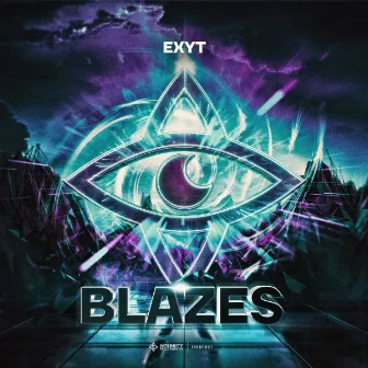 Blazes by EXYT