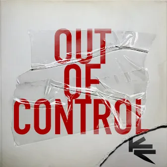 Out Of Control by The Kit Complete