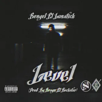 Level by Benyel El Lunatick