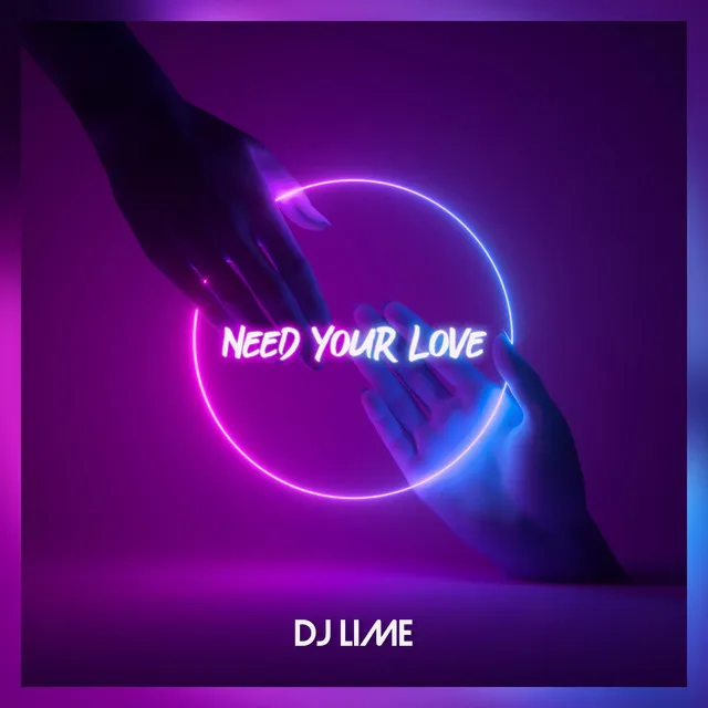 Need Your Love