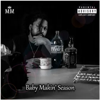 Baby Makin' Season by Keith Mosley