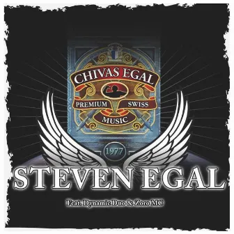 Chivas Egal by Steven Egal