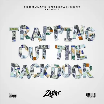 Trapping out the Back Door by Zajikc