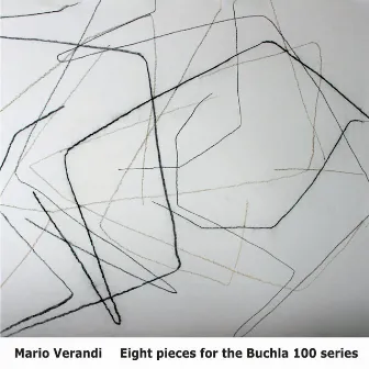 Eight Pieces for the Buchla 100 Series by Mario Verandi