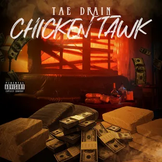 Chicken Tawk by Tae Drain