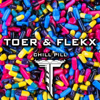 Chill Pill by TOER