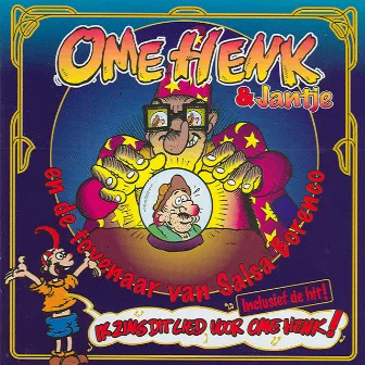 Ome Henk & Jantje by Ome Henk