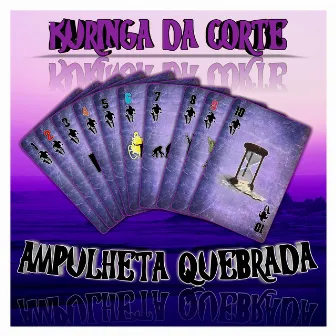 Ampulheta Quebrada by Kuringa Da Corte