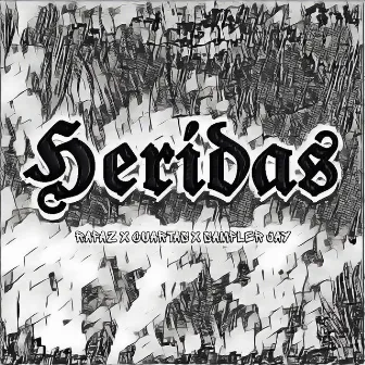 Heridas by Sampler Jay