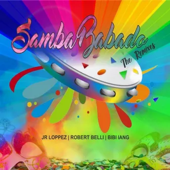 Samba Babado (The Remixes) by Bibi Iang