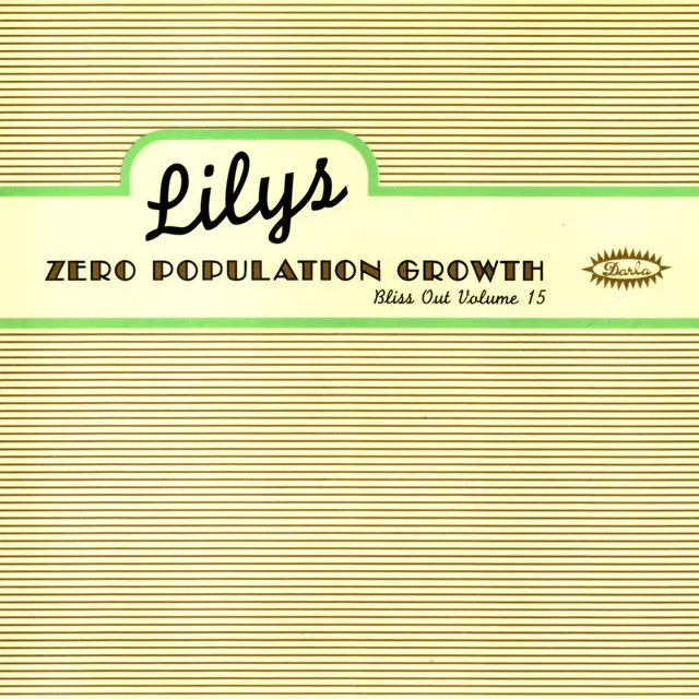 Zero Population Growth: Bliss Out V.15