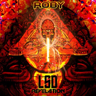 Lsd Revelation by Roby