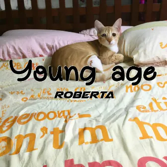 Young age by Roberta