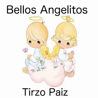 Bellos Angelitos by Tirzo Paiz