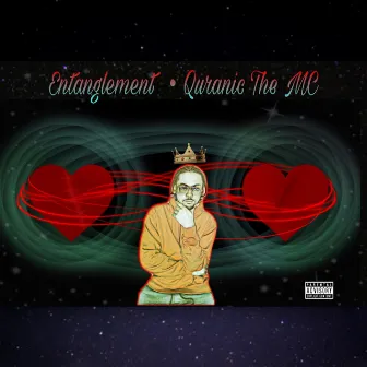 Entanglement by Quranic The MC