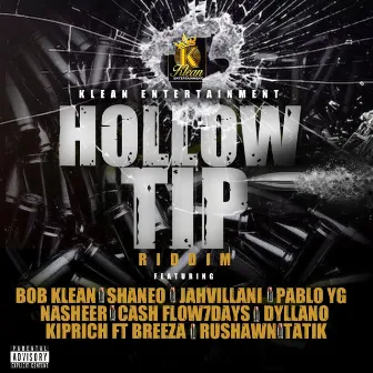 Hollow Tip Riddim by Bob Klean