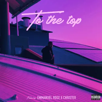 To the Top by IAN LOVLY