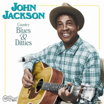 Country Blues & Ditties by John Jackson