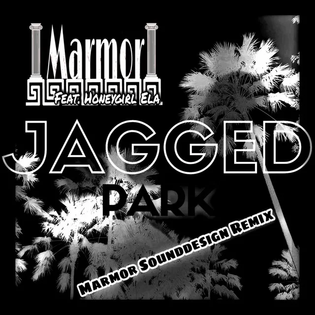 Jagged Park (Marmor Sounddesign Remix)