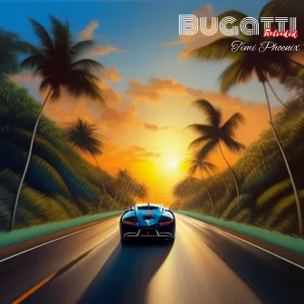 Bugatti Reloaded by Timi Phoenix