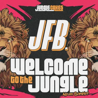 JFB Presents: Welcome To The Jungle (Album Sampler) by Slingshot