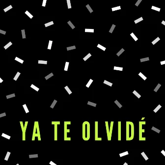 Ya te olvidé by Walex