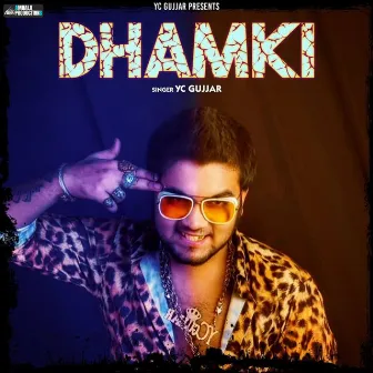 Dhamki by Sunny Andy Chora