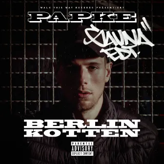 Berlin Kotten (Gauna Edition) by PAPKE